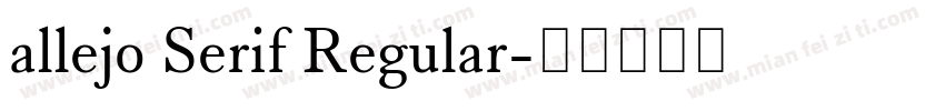 allejo Serif Regular字体转换